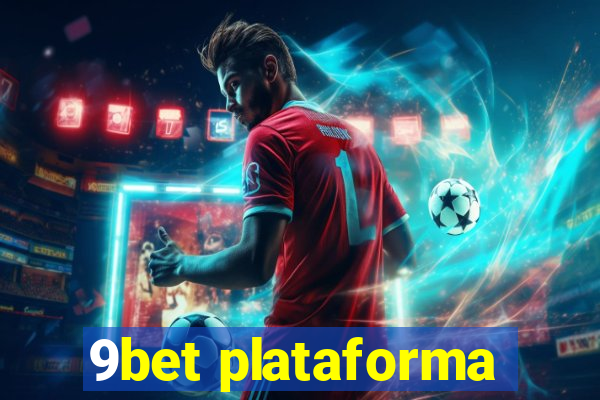 9bet plataforma